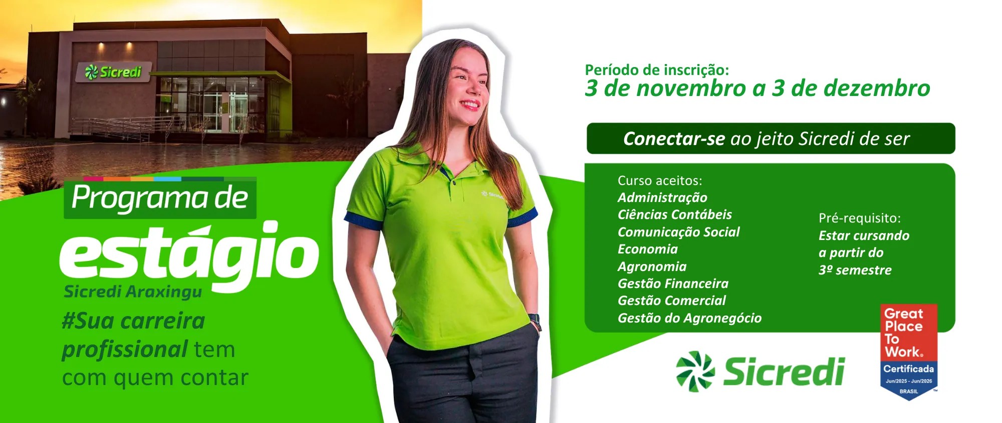 SICREDI ARAXINGU LANÇA PROGRAMA DE ESTÁGIO PARA DESENVOLVER NOVOS TALENTOS
